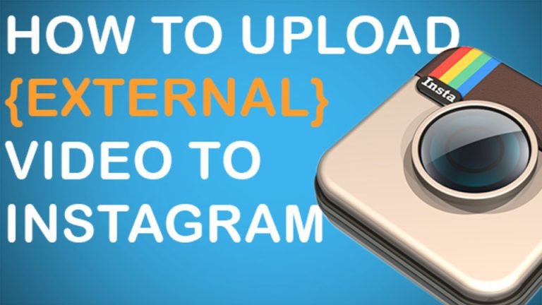 How to upload existing Videos to Instagram on Android and iOS devices