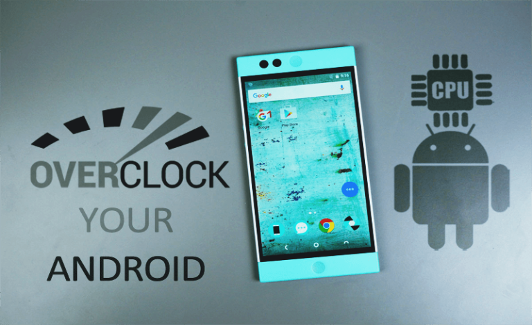 How to OverClock an Android Device